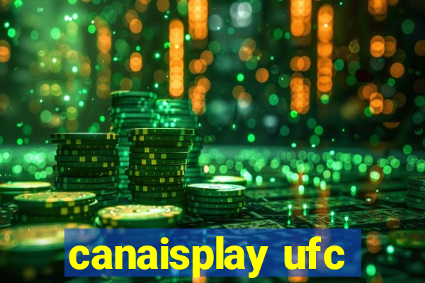 canaisplay ufc